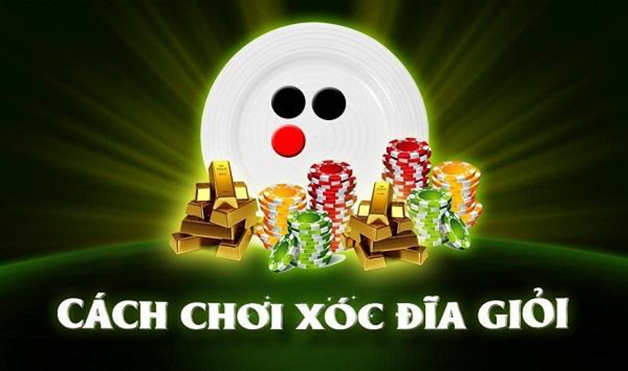 Kinh nghiệm chơi xóc đĩa oxbet giỏi